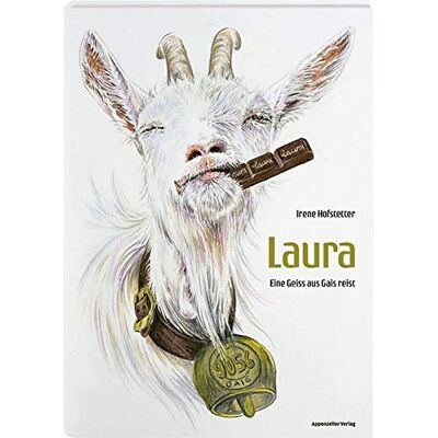 Irene Hofstetter - Laura: Eine Geiss aus Gais reist - Preis vom 17.06.2026 05:34:31 h Irene Hofstetter - Laura: Eine Geiss aus Gais reist - Preis vom 17.06.2026 05:34:31 h
