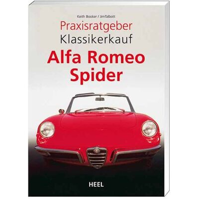 Keith Booker - Praxisratgeber Klassikerkauf: Alfa Romeo Spider - Preis vom 07.08.2026 11:47:26 h Keith Booker - Praxisratgeber Klassikerkauf: Alfa Romeo Spider - Preis vom 07.08.2026 11:47:26 h