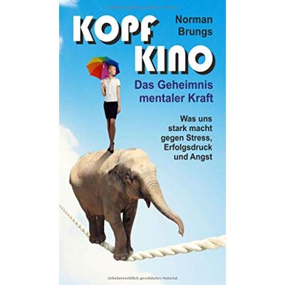 Norman Kopf-Kino – Das Geheimnis mentaler Kraft: Was uns stark macht gegen Stress, Erfolgsdruck und Angst - Preis vom 24.06.2026 07:42:13 h Norman Kopf-Kino – Das Geheimnis mentaler Kraft: Was uns stark macht gegen Stress, Erfolgsdruck und Angst - Preis vom 24.06.2026 07:42:13 h