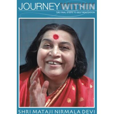 Nirmala Devi, Shri Mataji - Journey Within - Preis vom 22.09.2026 03:35:57 h Nirmala Devi, Shri Mataji - Journey Within - Preis vom 22.09.2026 03:35:57 h