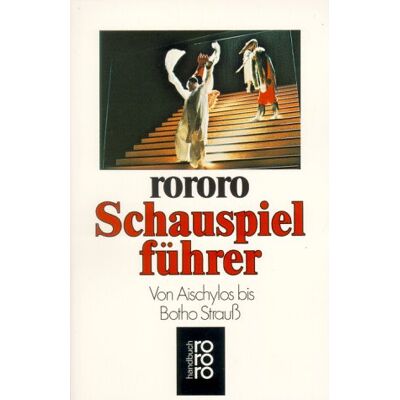 Kathrein rororo Schauspielführer. Von Aischylos bis Botho Strauß. - Preis vom 20.06.2026 05:23:55 h Kathrein rororo Schauspielführer. Von Aischylos bis Botho Strauß. - Preis vom 20.06.2026 05:23:55 h
