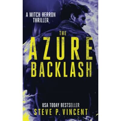 Vincent The Azure Backlash: Mitch Herron 5 (Mitch Herron Action Thrillers, Band 5) - Preis vom 22.06.2026 23:23:57 h Vincent The Azure Backlash: Mitch Herron 5 (Mitch Herron Action Thrillers, Band 5) - Preis vom 22.06.2026 23:23:57 h