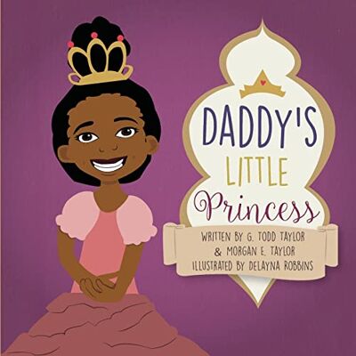 Taylor Daddy's Little Princess - Preis vom 24.06.2026 19:44:00 h Taylor Daddy's Little Princess - Preis vom 24.06.2026 19:44:00 h