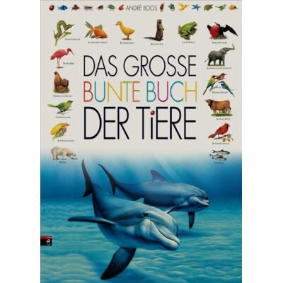André Boos - Das große bunte Buch der Tiere - Preis vom 22.09.2026 03:35:57 h André Boos - Das große bunte Buch der Tiere - Preis vom 22.09.2026 03:35:57 h