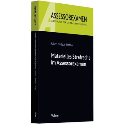 Kaiser Materielles Strafrecht im Assessorexamen - Preis vom 24.06.2026 07:42:13 h Kaiser Materielles Strafrecht im Assessorexamen - Preis vom 24.06.2026 07:42:13 h
