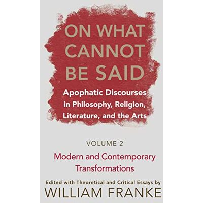 Franke On What Cannot Be Said: Apophatic Discourses in Philosophy, Religion, Literature, and the Arts. Volume 2. Modern and Contemporary Transformations - Preis vom 24.06.2026 19:44:00 h Franke On What Cannot Be Said: Apophatic Discourses in Philosophy, Religion, Literature, and the Arts. Volume 2. Modern and Contemporary Transformations - Preis vom 24.06.2026 19:44:00 h