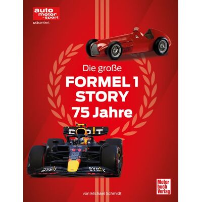 Michael Schmidt - Die große Formel 1 Story von 1950 bis heute: 75 Jahre Leidenschaft und Faszination - Preis vom 23.06.2026 11:45:09 h Michael Schmidt - Die große Formel 1 Story von 1950 bis heute: 75 Jahre Leidenschaft und Faszination - Preis vom 23.06.2026 11:45:09 h