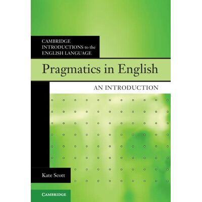 Scott Pragmatics in English: An Introduction (Cambridge Introductions to the English Language) - Preis vom 20.06.2026 05:23:55 h Scott Pragmatics in English: An Introduction (Cambridge Introductions to the English Language) - Preis vom 20.06.2026 05:23:55 h