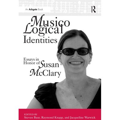 Jacqueline Warwick - Musicological Identities: Essays in Honor of Susan McClary - Preis vom 22.09.2026 03:35:57 h Jacqueline Warwick - Musicological Identities: Essays in Honor of Susan McClary - Preis vom 22.09.2026 03:35:57 h