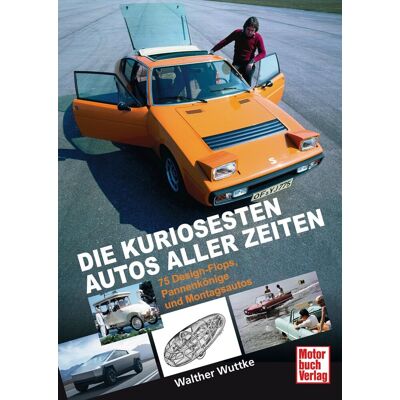 Walther Wuttke - Die kuriosesten Autos aller Zeiten - Preis vom 24.06.2026 19:44:00 h Walther Wuttke - Die kuriosesten Autos aller Zeiten - Preis vom 24.06.2026 19:44:00 h