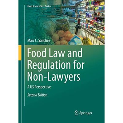 Marc Food Law and Regulation for Non-Lawyers: A US Perspective (Food Science Text Series) - Preis vom 20.06.2026 05:23:55 h Marc Food Law and Regulation for Non-Lawyers: A US Perspective (Food Science Text Series) - Preis vom 20.06.2026 05:23:55 h
