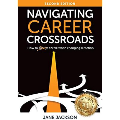 Jackson Navigating Career Crossroads: How to Thrive When Changing Direction - Preis vom 16.06.2026 05:30:18 h Jackson Navigating Career Crossroads: How to Thrive When Changing Direction - Preis vom 16.06.2026 05:30:18 h