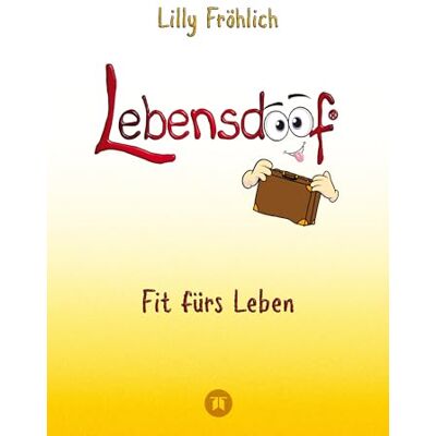 Lilly Fröhlich - Lebensdoof - Dein praktischer Lebenskompass: Finanzen, Recht und Alltagstipps jenseits von 'Hotel Mama', mit Insiderwissen von Steuererklärung bis ... und Behördengängen (Reihe der doofen Bücher) - Preis vom 20.06.2026 05:23:55 Lilly Fröhlich - Lebensdoof - Dein praktischer Lebenskompass: Finanzen, Recht und Alltagstipps jenseits von 'Hotel Mama', mit Insiderwissen von Steuererklärung bis ... und Behördengängen (Reihe der doofen Bücher) - Preis vom 20.06.2026 05:23:55
