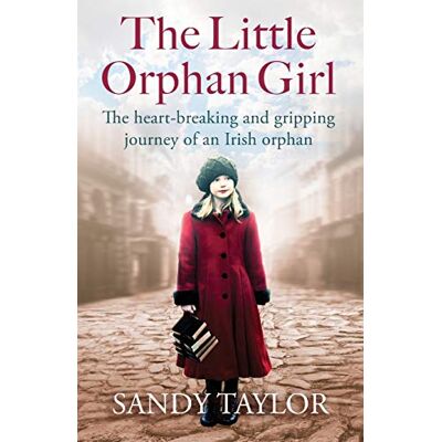 Taylor The Little Orphan Girl: The heartbreaking and gripping journey of an Irish orphan - Preis vom 24.06.2026 19:44:00 h Taylor The Little Orphan Girl: The heartbreaking and gripping journey of an Irish orphan - Preis vom 24.06.2026 19:44:00 h