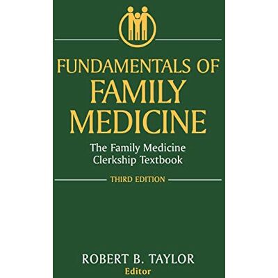 Taylor Fundamentals of Family Medicine: The Family Medicine Clerkship Textbook (Fundamentals of Family Medicine: The Family Med Clerkship Tx) - Preis vom 24.06.2026 07:42:13 h Taylor Fundamentals of Family Medicine: The Family Medicine Clerkship Textbook (Fundamentals of Family Medicine: The Family Med Clerkship Tx) - Preis vom 24.06.2026 07:42:13 h