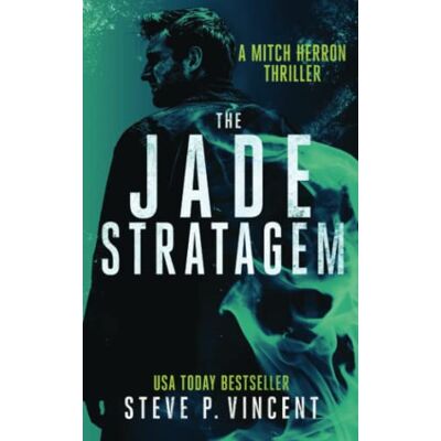 Vincent The Jade Stratagem: Mitch Herron 6 (Mitch Herron Action Thrillers, Band 6) - Preis vom 22.06.2026 23:23:57 h Vincent The Jade Stratagem: Mitch Herron 6 (Mitch Herron Action Thrillers, Band 6) - Preis vom 22.06.2026 23:23:57 h