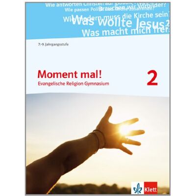 Bärbel Husmann - Moment mal! / Schülerbuch 7.-9. Schuljahr: Evangelische Religion Gymnasium - Preis vom 23.06.2026 11:45:09 h Bärbel Husmann - Moment mal! / Schülerbuch 7.-9. Schuljahr: Evangelische Religion Gymnasium - Preis vom 23.06.2026 11:45:09 h