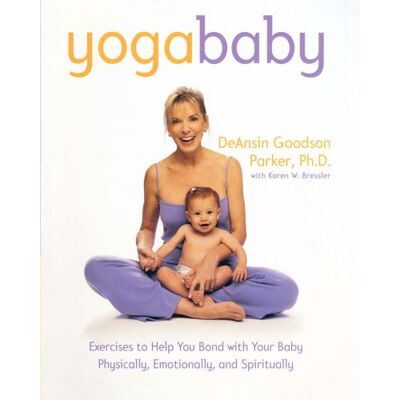 Parker Yoga Baby: Exercises to Help You Bond with Your Baby Physically, Emotionally, and Spiritually - Preis vom 24.06.2026 19:44:00 h Parker Yoga Baby: Exercises to Help You Bond with Your Baby Physically, Emotionally, and Spiritually - Preis vom 24.06.2026 19:44:00 h