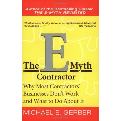 Gerber The E-Myth Contractor: Why Most Contractors' Businesses Don't Work and What to Do About It - Preis vom 21.06.2026 05:42:24 h Gerber The E-Myth Contractor: Why Most Contractors' Businesses Don't Work and What to Do About It - Preis vom 21.06.2026 05:42:24 h
