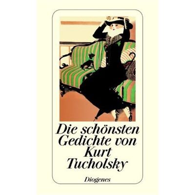 Kurt Tucholsky - Die schönsten Gedichte - Preis vom 23.06.2026 11:45:09 h Kurt Tucholsky - Die schönsten Gedichte - Preis vom 23.06.2026 11:45:09 h