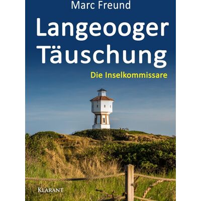 Marc Langeooger Täuschung. Ostfrieslandkrimi (Die Inselkommissare) - Preis vom 21.06.2026 05:42:24 h Marc Langeooger Täuschung. Ostfrieslandkrimi (Die Inselkommissare) - Preis vom 21.06.2026 05:42:24 h