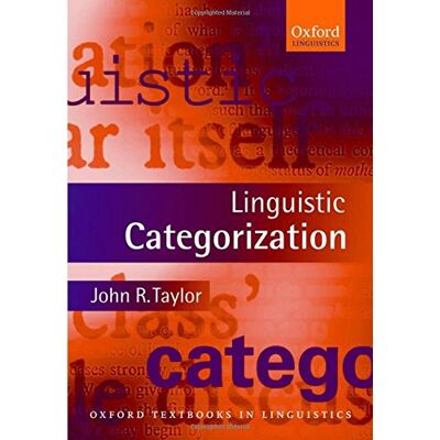 Taylor Linguistic Categorization (Oxford Textbooks In Linguistics) - Preis vom 24.06.2026 07:42:13 h Taylor Linguistic Categorization (Oxford Textbooks In Linguistics) - Preis vom 24.06.2026 07:42:13 h