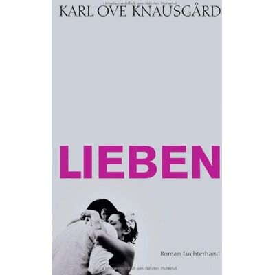 Knausgård, Karl Ove - Lieben: Roman - Preis vom 25.06.2026 23:23:36 h Knausgård, Karl Ove - Lieben: Roman - Preis vom 25.06.2026 23:23:36 h