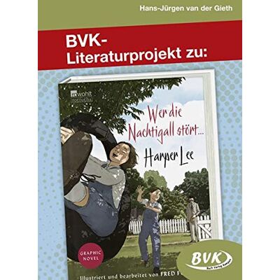 Hans-Jürgen van der Gieth - Literaturprojekt zu Wer die Nachtigall stört ... - Preis vom 26.06.2026 19:40:26 h Hans-Jürgen van der Gieth - Literaturprojekt zu Wer die Nachtigall stört ... - Preis vom 26.06.2026 19:40:26 h