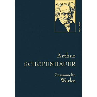 Arthur Schopenhauer - Gesammelte Werke (Anaconda Gesammelte Werke, Band 16) - Preis vom 17.06.2026 05:34:31 h Arthur Schopenhauer - Gesammelte Werke (Anaconda Gesammelte Werke, Band 16) - Preis vom 17.06.2026 05:34:31 h
