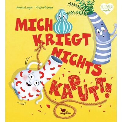 Annette Langen - Mich kriegt nichts kaputt!: Ein außergewöhnliches Kinderbuch zum Vorlesen ab 4 Jahren über Mut - Preis vom 07.08.2026 11:47:26 h Annette Langen - Mich kriegt nichts kaputt!: Ein außergewöhnliches Kinderbuch zum Vorlesen ab 4 Jahren über Mut - Preis vom 07.08.2026 11:47:26 h
