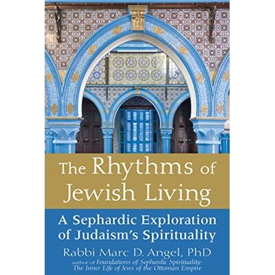 Marc Rhythms of Jewish Living: A Sephardic Exploration of Judaism's Spirituality - Preis vom 21.06.2026 05:42:24 h Marc Rhythms of Jewish Living: A Sephardic Exploration of Judaism's Spirituality - Preis vom 21.06.2026 05:42:24 h