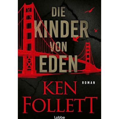 Ken Follett - Die Kinder von Eden: Roman. Wenn eine uralte Angst der Menschheit wahr wird ... Der brisante Öko-Thriller des Weltbestseller-Autors - Preis vom 22.06.2026 11:45:37 h Ken Follett - Die Kinder von Eden: Roman. Wenn eine uralte Angst der Menschheit wahr wird ... Der brisante Öko-Thriller des Weltbestseller-Autors - Preis vom 22.06.2026 11:45:37 h