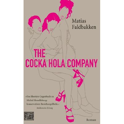 Matias Faldbakken - The Cocka Hola Company: Roman - Preis vom 19.06.2026 05:29:47 h Matias Faldbakken - The Cocka Hola Company: Roman - Preis vom 19.06.2026 05:29:47 h