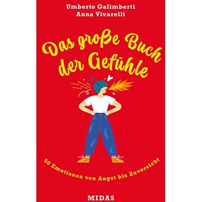 Umberto Galimberti - Das große Buch der Gefühle: 50 Emotionen von Angst bis Zuversicht. Midas Kinderbuch von 10 - 99 Jahre - Preis vom 19.06.2026 05:29:47 h Umberto Galimberti - Das große Buch der Gefühle: 50 Emotionen von Angst bis Zuversicht. Midas Kinderbuch von 10 - 99 Jahre - Preis vom 19.06.2026 05:29:47 h