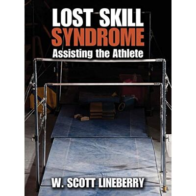 Scott Lost Skill Syndrome: Assisting the Athlete - Preis vom 20.06.2026 05:23:55 h Scott Lost Skill Syndrome: Assisting the Athlete - Preis vom 20.06.2026 05:23:55 h