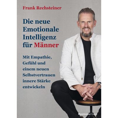 Frank Rechsteiner - Die neue emotionale Intelligenz für Männer: Mit Empathie, Gefühl und einem neuen Selbstvertrauen innere Stärke entwickeln - Preis vom 17.06.2026 05:34:31 h Frank Rechsteiner - Die neue emotionale Intelligenz für Männer: Mit Empathie, Gefühl und einem neuen Selbstvertrauen innere Stärke entwickeln - Preis vom 17.06.2026 05:34:31 h