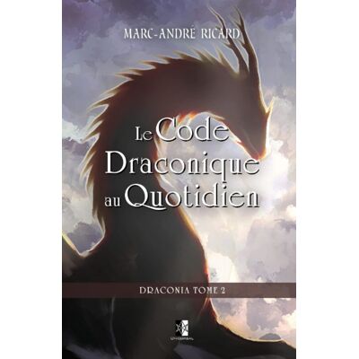 Marc Le Code Draconique au Quotidien: Draconia Tome 2 - Preis vom 21.06.2026 05:42:24 h Marc Le Code Draconique au Quotidien: Draconia Tome 2 - Preis vom 21.06.2026 05:42:24 h