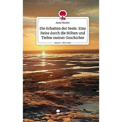 Becker Die Schatten der Seele: Eine Reise durch die Höhen und Tiefen meiner Geschichte. Life is a Story - story.one - Preis vom 16.06.2026 05:30:18 h Becker Die Schatten der Seele: Eine Reise durch die Höhen und Tiefen meiner Geschichte. Life is a Story - story.one - Preis vom 16.06.2026 05:30:18 h