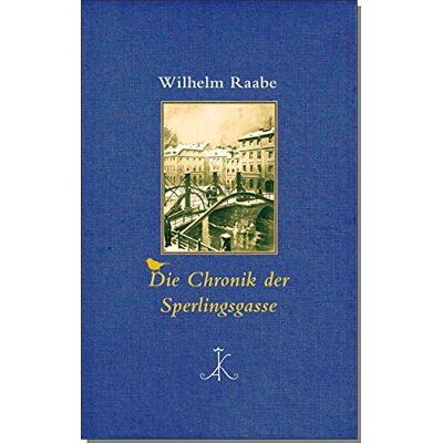 Wilhelm Raabe - Die Chronik der Sperlingsgasse: Roman (Erlesenes Lesen) - Preis vom 26.06.2026 19:40:26 h Wilhelm Raabe - Die Chronik der Sperlingsgasse: Roman (Erlesenes Lesen) - Preis vom 26.06.2026 19:40:26 h