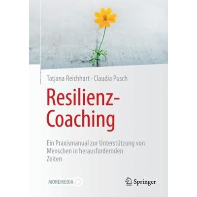 Tatjana Reichhart - Resilienz-Coaching: Ein Praxismanual zur Unterstützung von Menschen in herausfordernden Zeiten - Preis vom 16.06.2026 05:30:18 h Tatjana Reichhart - Resilienz-Coaching: Ein Praxismanual zur Unterstützung von Menschen in herausfordernden Zeiten - Preis vom 16.06.2026 05:30:18 h