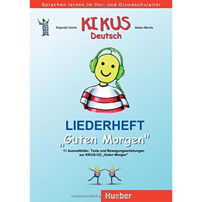 Edgardis Garlin - KIKUS Deutsch: Deutsch als Fremdsprache/Deutsch als Zweitsprache / Liederheft Guten Morgen - Preis vom 19.06.2026 05:29:47 h Edgardis Garlin - KIKUS Deutsch: Deutsch als Fremdsprache/Deutsch als Zweitsprache / Liederheft Guten Morgen - Preis vom 19.06.2026 05:29:47 h