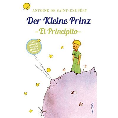 Saint-Exupéry, Antoine de - Der Kleine Prinz / El Principito: Zweisprachige Ausgabe (deutsch/spanisch) (Anaconda Zweisprachige Ausgaben (Der Kleine Prinz), Band 1) - Preis vom 23.06.2026 11:45:09 h Saint-Exupéry, Antoine de - Der Kleine Prinz / El Principito: Zweisprachige Ausgabe (deutsch/spanisch) (Anaconda Zweisprachige Ausgaben (Der Kleine Prinz), Band 1) - Preis vom 23.06.2026 11:45:09 h