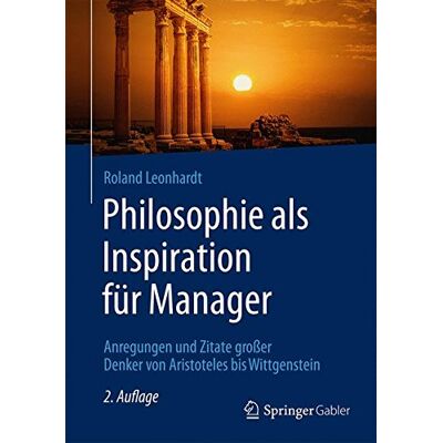 Roland Philosophie als Inspiration für Manager: Anregungen und Zitate großer Denker von Aristoteles bis Wittgenstein - Preis vom 19.06.2026 05:29:47 h Roland Philosophie als Inspiration für Manager: Anregungen und Zitate großer Denker von Aristoteles bis Wittgenstein - Preis vom 19.06.2026 05:29:47 h