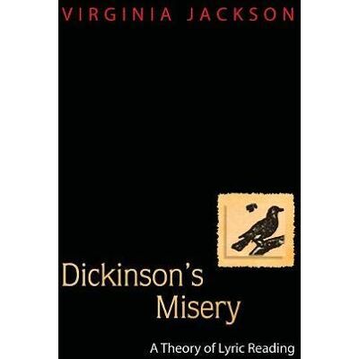 Jackson Dickinson's Misery: A Theory of Lyric Reading - Preis vom 17.06.2026 05:34:31 h Jackson Dickinson's Misery: A Theory of Lyric Reading - Preis vom 17.06.2026 05:34:31 h
