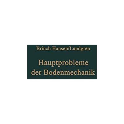 Hansen Hauptprobleme der Bodenmechanik - Preis vom 23.06.2026 11:45:09 h Hansen Hauptprobleme der Bodenmechanik - Preis vom 23.06.2026 11:45:09 h