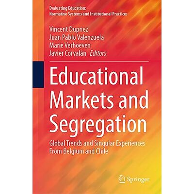 Vincent Educational Markets and Segregation: Global Trends and Singular Experiences From Belgium and Chile (Evaluating Education: Normative Systems and Institutional Practices) - Preis vom 22.06.2026 23:23:57 h Vincent Educational Markets and Segregation: Global Trends and Singular Experiences From Belgium and Chile (Evaluating Education: Normative Systems and Institutional Practices) - Preis vom 22.06.2026 23:23:57 h