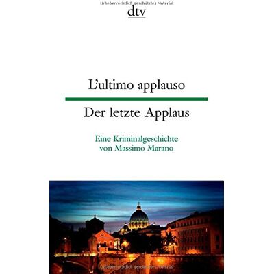 L'ultimo applauso Der letzte Applaus: Eine Kriminalgeschichte von Massimo Marano - Preis vom 24.06.2026 07:42:13 h L'ultimo applauso Der letzte Applaus: Eine Kriminalgeschichte von Massimo Marano - Preis vom 24.06.2026 07:42:13 h