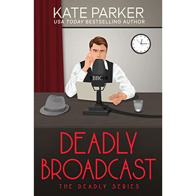 Parker Deadly Broadcast: A World War II Mystery (Deadly Series, Band 8) - Preis vom 24.06.2026 19:44:00 h Parker Deadly Broadcast: A World War II Mystery (Deadly Series, Band 8) - Preis vom 24.06.2026 19:44:00 h