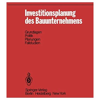 Roland Investitionsplanung des Bauunternehmens: Grundlagen, Politik, Planungen, Fallstudien - Preis vom 17.06.2026 05:34:31 h Roland Investitionsplanung des Bauunternehmens: Grundlagen, Politik, Planungen, Fallstudien - Preis vom 17.06.2026 05:34:31 h
