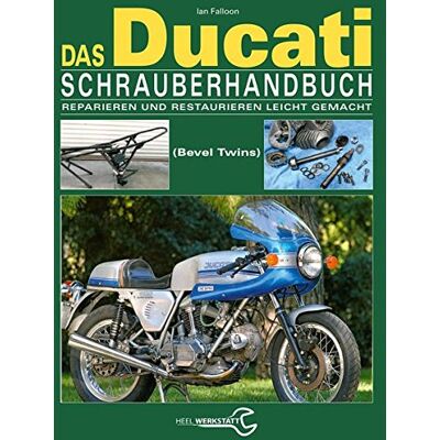 Ian Falloon - Das Ducati Schrauberhandbuch: Reparieren und Restaurieren leicht gemacht- Die Königswellen V-Twins 1971-1986 - Preis vom 07.08.2026 11:47:26 h Ian Falloon - Das Ducati Schrauberhandbuch: Reparieren und Restaurieren leicht gemacht- Die Königswellen V-Twins 1971-1986 - Preis vom 07.08.2026 11:47:26 h